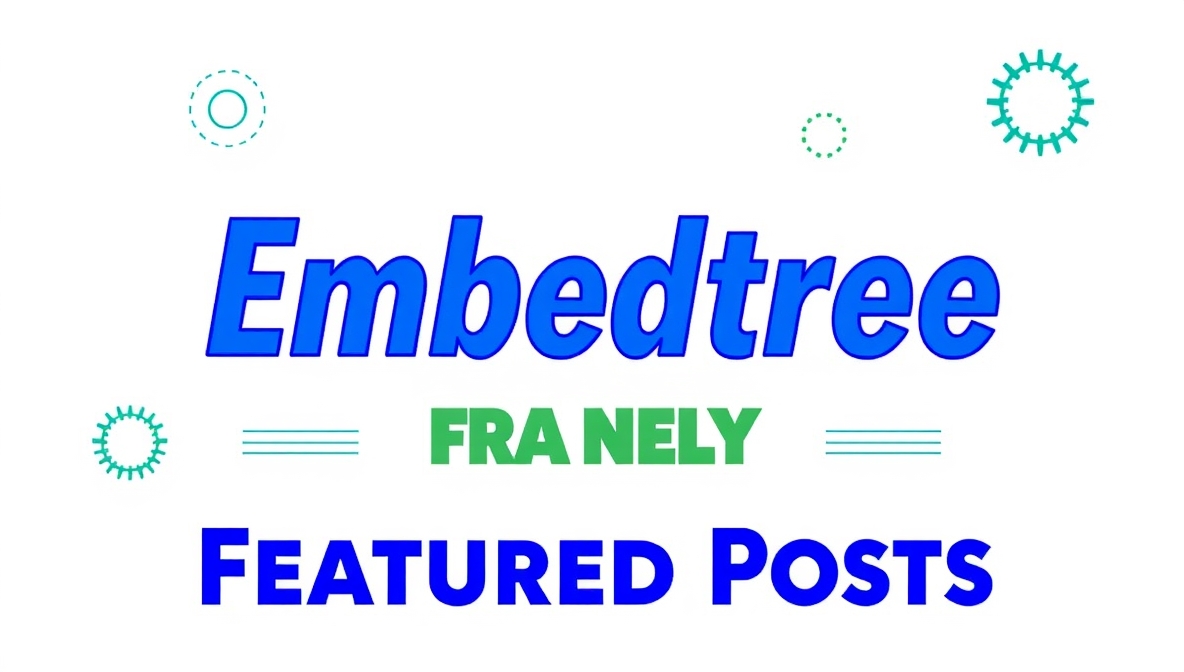 embedtree featured posts