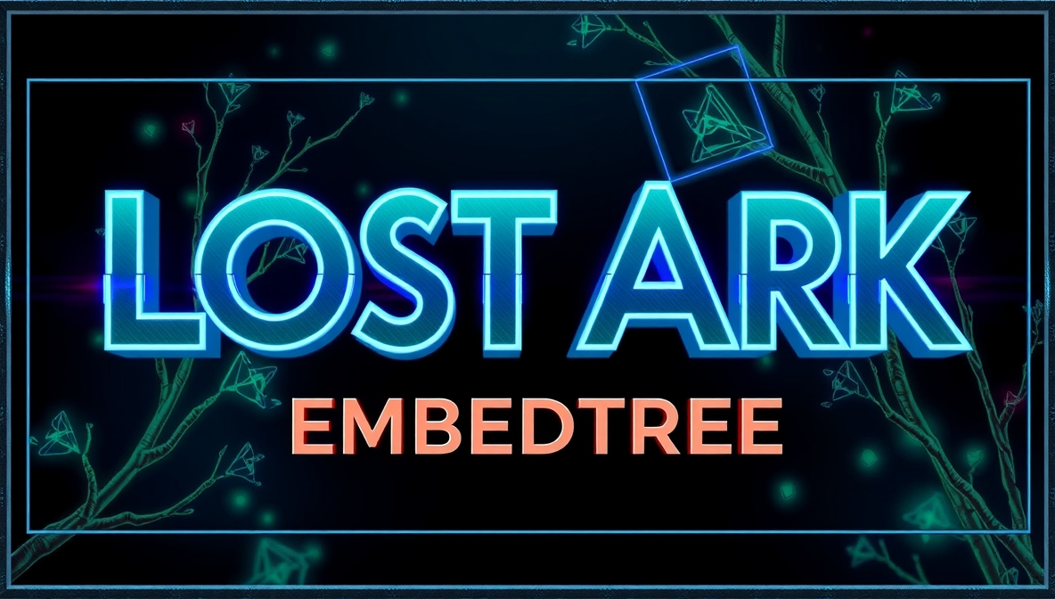 lostark embedtree
